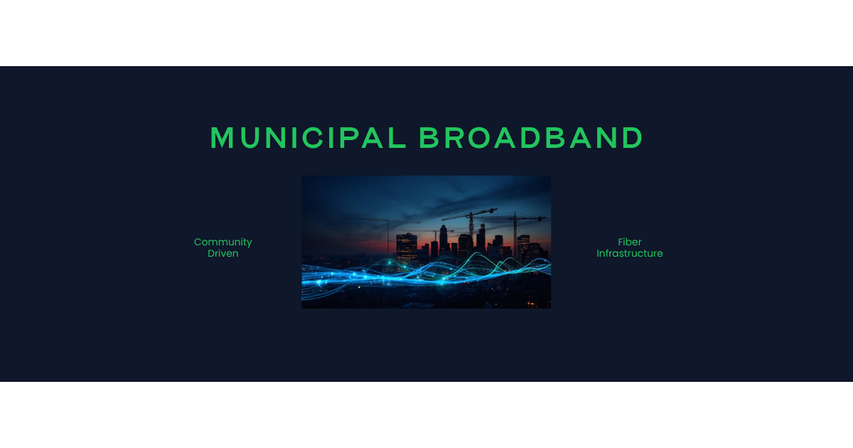 Municipal Broadband Is Rising: 18 Cities Building Their Own Fiber Networks